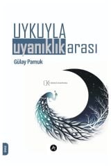 Uykuyla Uyanıklık Arası