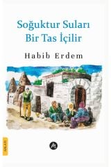 Soğuktur Suları Bir Tas İçilir