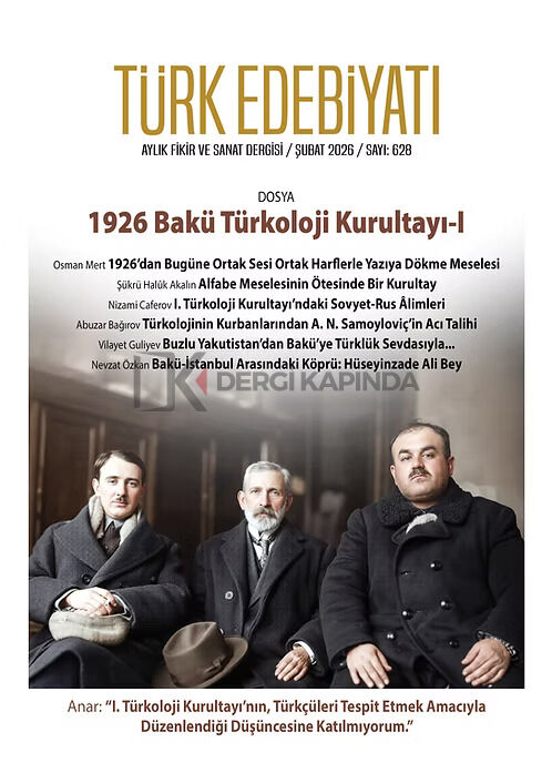 Türk Edebiyatı Dergi 628.Sayı Şubat 2026