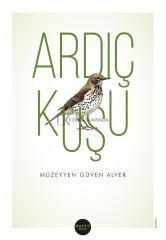 Ardış Kuşu - Müzeyyen Güven Alver