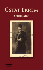 Üstat Ekrem - Selçuk Atay