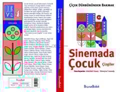Çiçek Dürbününden Bakmak - Sinemada Çocuk Çizgiler