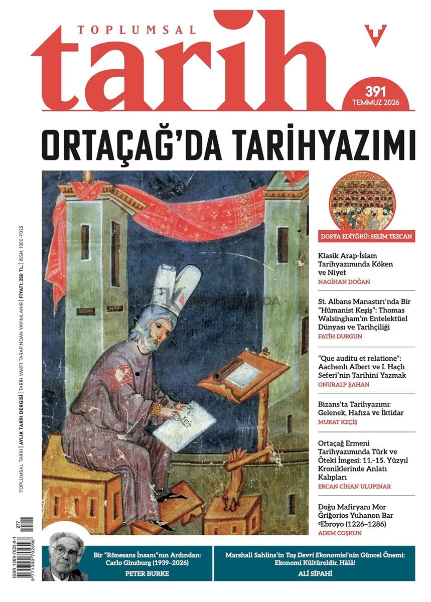 Toplumsal Tarih Dergi 391.Sayı Temmuz 2026