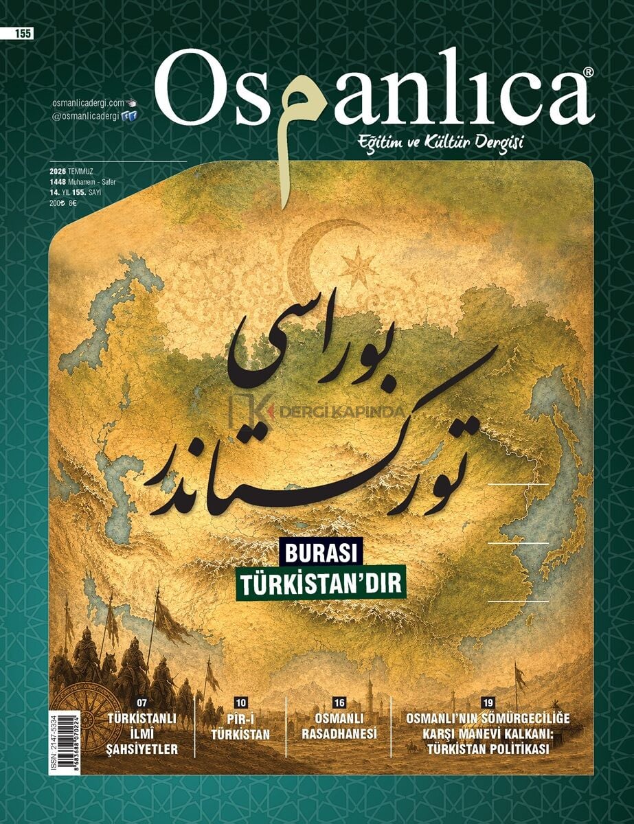 Osmanlıca Dergi 155.Sayı Temmuz 2026