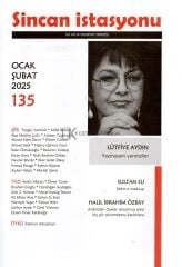 Sincan İstasyonu Dergi 135.Sayı Ocak-Şubat 2025