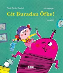 GİT BURADAN ÖFKE
