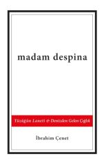 Madam Despina Yüzüğün Laneti ve Denizden Gelen Çığlık - İbrahim Çenet