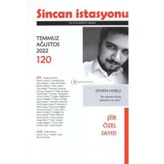 Sincan İstasyonu 120.sayı Temmuz-Ağustos 2022