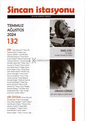 Sincan İstasyonu Dergi 132.Sayı Temmuz-Ağustos 2024