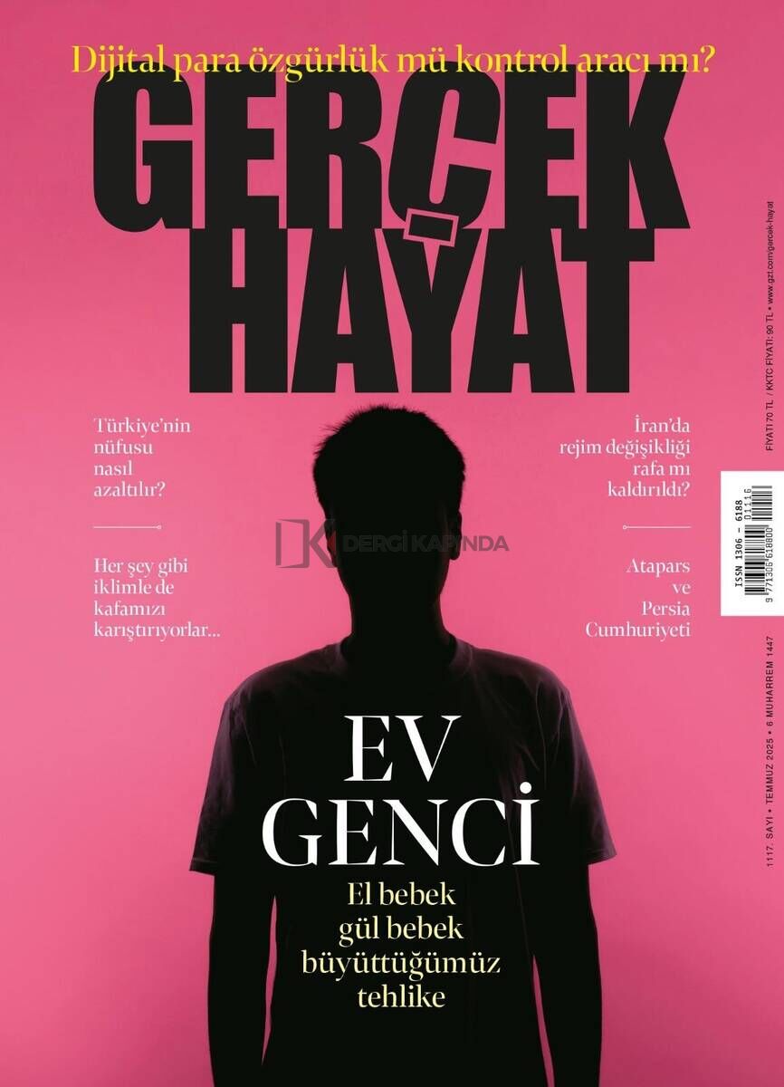 Gerçek Hayat Dergi 1117.Sayı Temmuz 2025