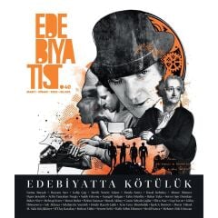 Edebiyatist 40.Sayı Mart-Nisan 2022