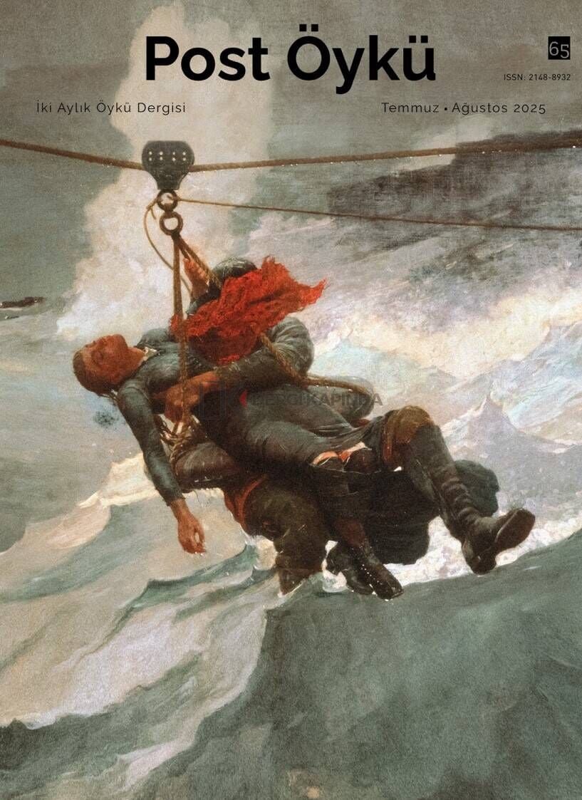 Post Öykü Dergi 65.Sayı Temmuz-Ağustos 2025