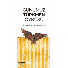 Günümüz Türkmen Öyküsü