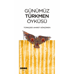 Günümüz Türkmen Öyküsü