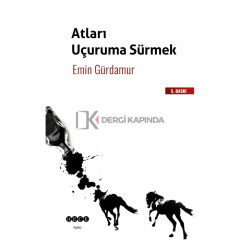 Atları Uçuruma Sürmek