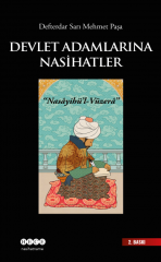 Devlet Adamlarına Nasihatler - Defterdar Sarı Mehmet Paşa