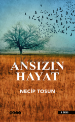 Ansızın Hayat - Necip TOSUN