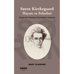 Soren Kierkegaard Hayatı ve Felsefesi