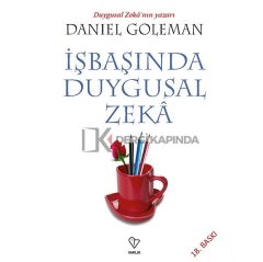 İşbaşında Duygusal Zeka - Daniel Goleman