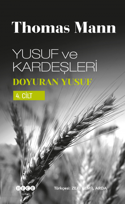 Yusuf ve Kardeşleri-4 / Doyuran Yusuf - Thomas MANN