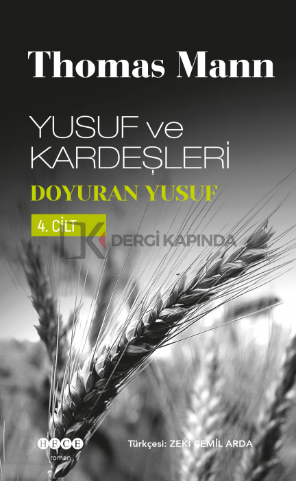 Yusuf ve Kardeşleri-4 / Doyuran Yusuf - Thomas MANN