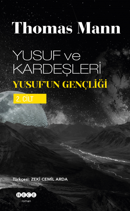 Yusuf ve Kardeşleri-2/ Yusuf'un Gençliği - Thomas MANN