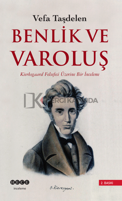 Benlik ve Varoluş - Vefa TAŞDELEN