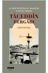 M. Akif’in Istiklal Marşı’nı Yazdığı Mekan / Nazif Öztürk / / 9786258162738