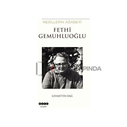 Hece Yayınları Nesillerin Ağabeyi Fethi Gemuhluoğlu