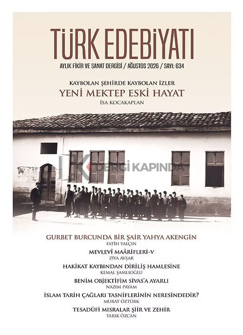Türk Edebiyatı Dergi 634.Sayı Ağustos 2026