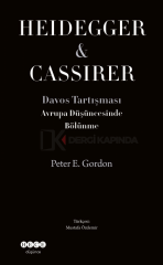 Avrupa Düşüncesinde Bölünme Heidegger&Cassirer