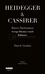 Avrupa Düşüncesinde Bölünme Heidegger&Cassirer