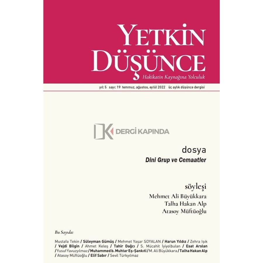 Yetkin Düşünce 19.Sayı Temmuz-Eylül 2022