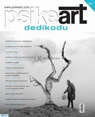 Psikeart Dergi 67.Sayı Ocak-Şubat 2020 - Dedikodu