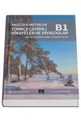 Türkçe Çevirili İngilizce Metinler - İngilizce Öğreten Beceri Kitabı B1 - 256 Sayfalık Okuma Kitabı