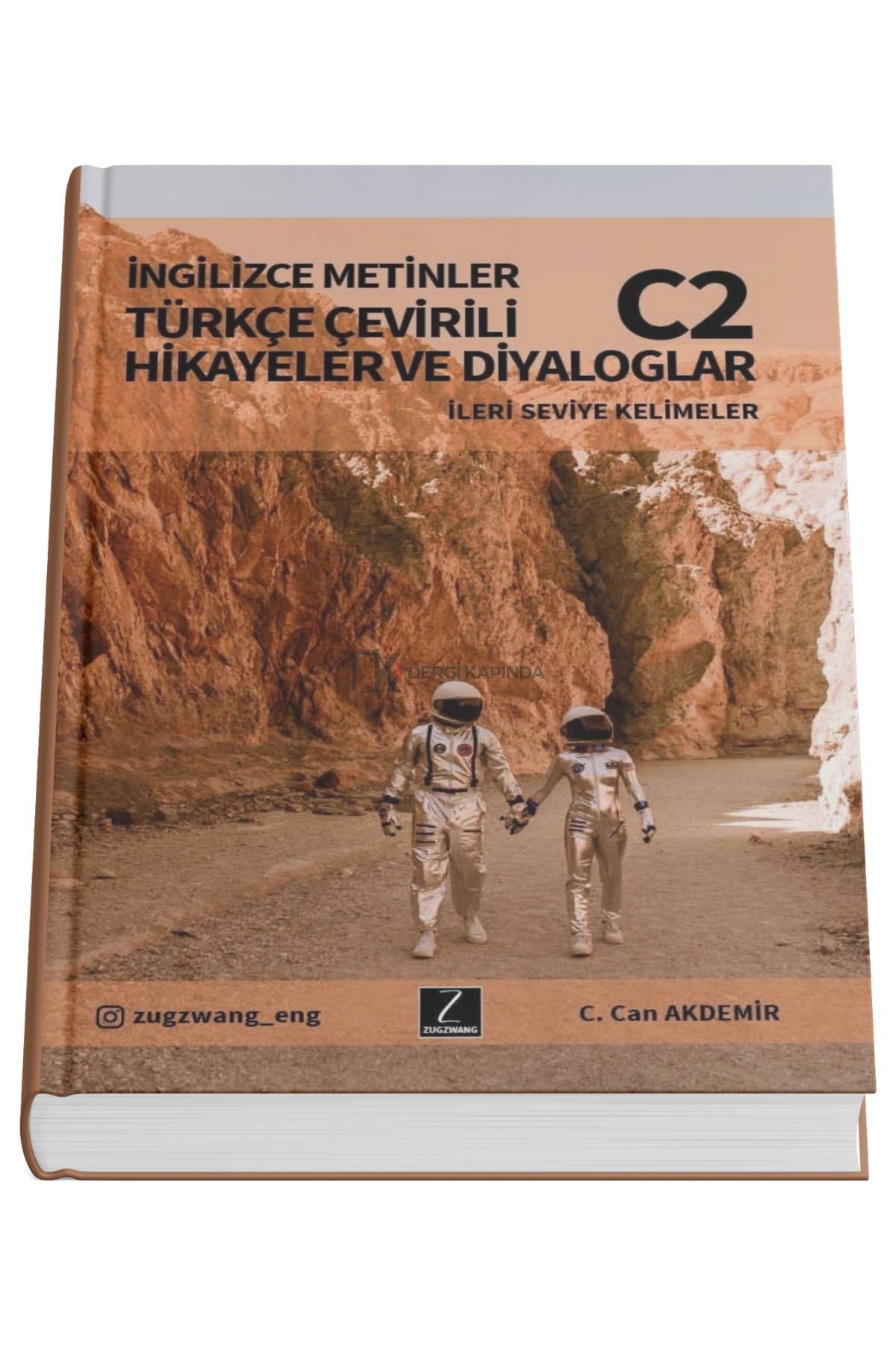 Türkçe Çevirili İngilizce Metinler - İngilizce Öğreten Beceri Kitabı C2 - 256 Sayfalık Okuma Kitabı