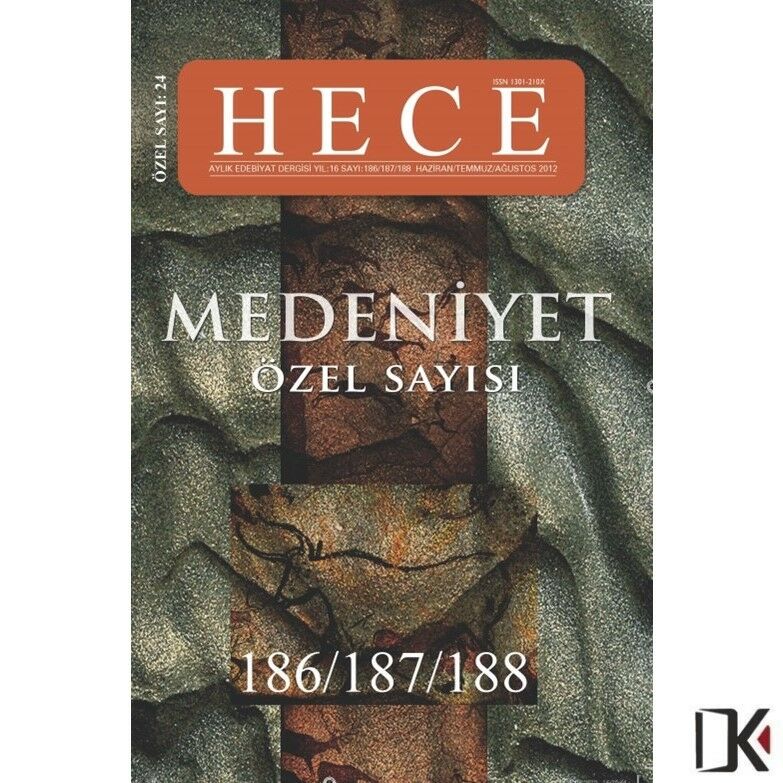 Hece 24.Özel Sayı Haziran 2012 - Medeniyet Özel Sayısı