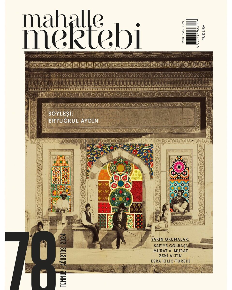 Mahalle Mektebi Dergi 78.Sayı Temmuz-Ağustos 2024