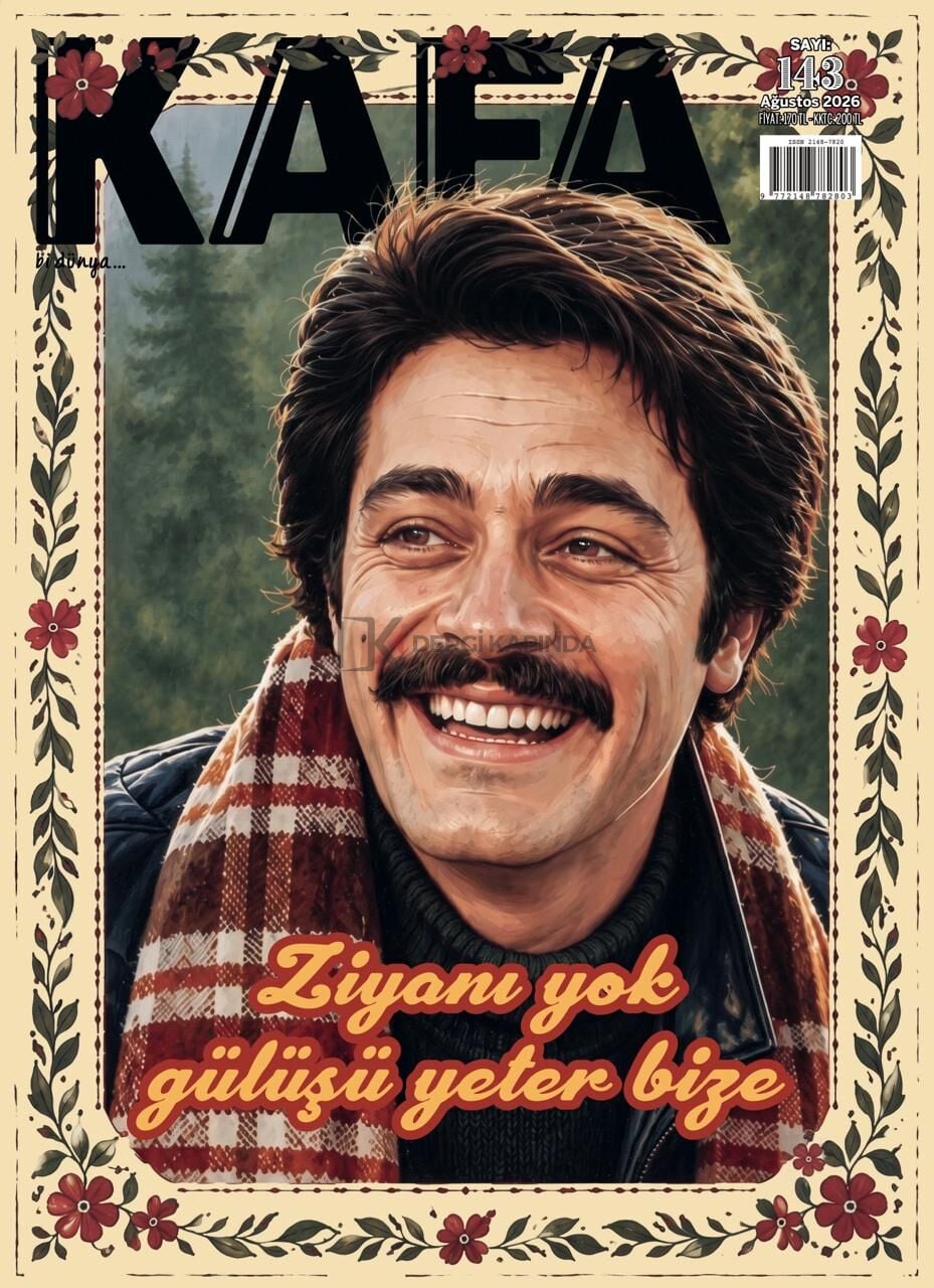 Kafa Dergi 143.Sayı Ağustos 2026