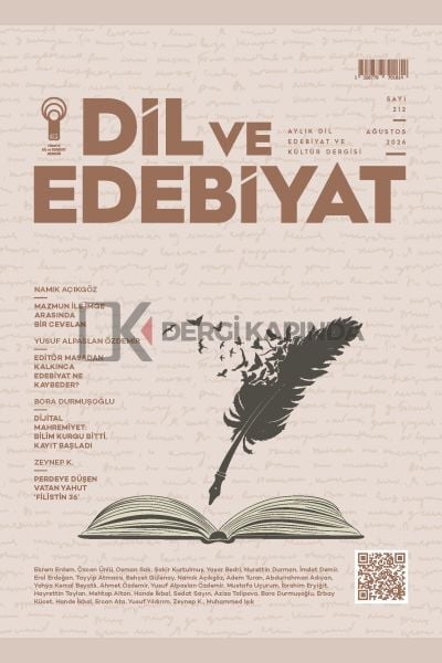 Dil ve Edebiyat Dergi 212.Sayı Ağustos 2026