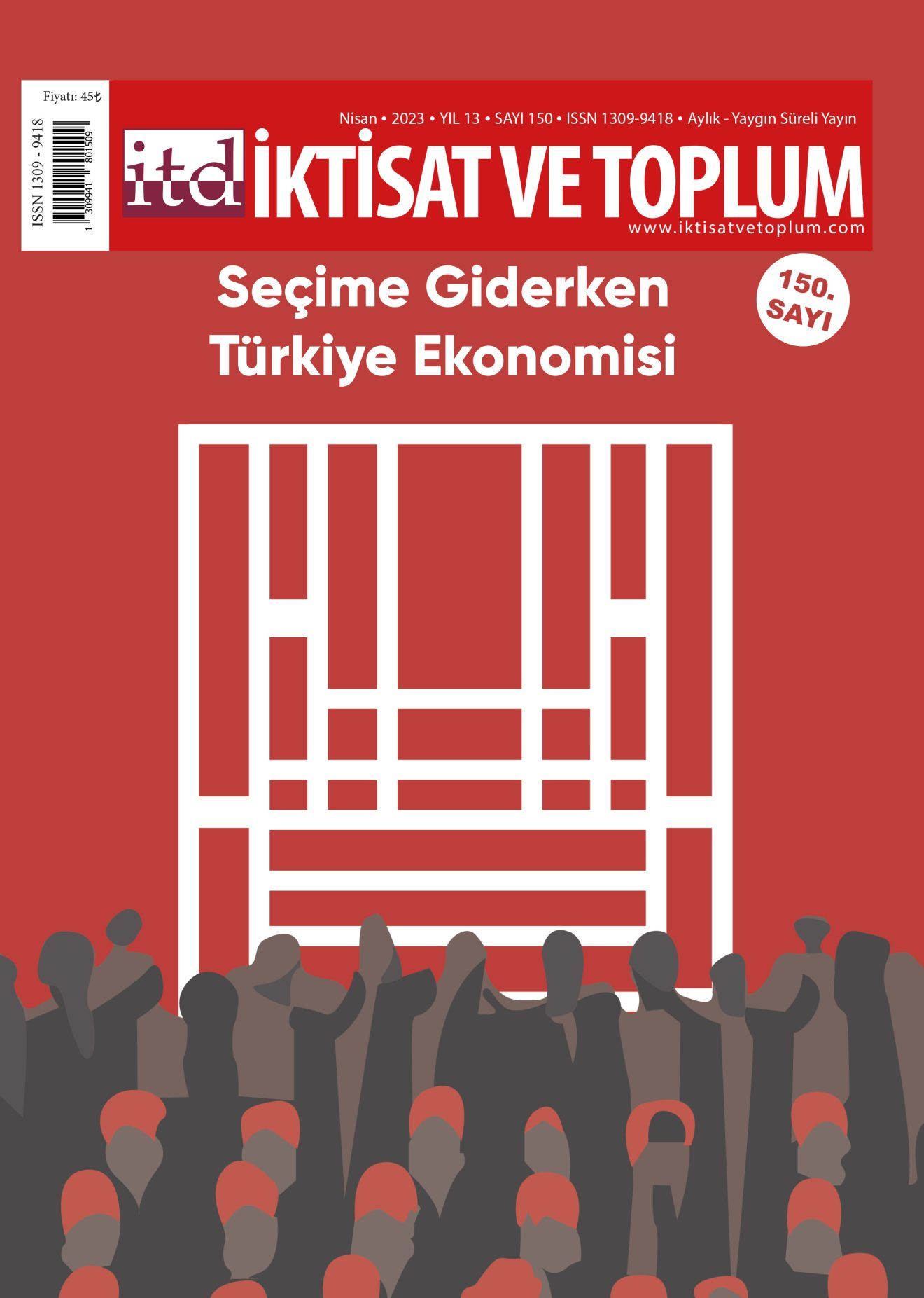 İktisat ve Toplum 150.Sayı Nisan 2023