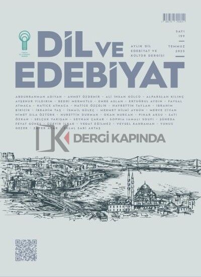 Dil ve Edebiyat Dergi 199.Sayı Temmuz 2025