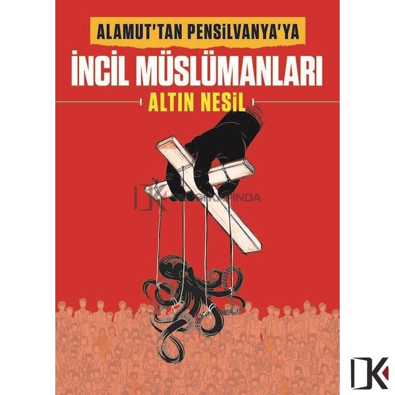 Alamuttan Pensilvanyaya - İncil Müslümanları: Altın Nesil - (Bookazine)