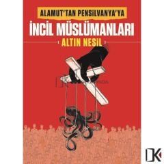 Alamuttan Pensilvanyaya - İncil Müslümanları: Altın Nesil - (Bookazine)