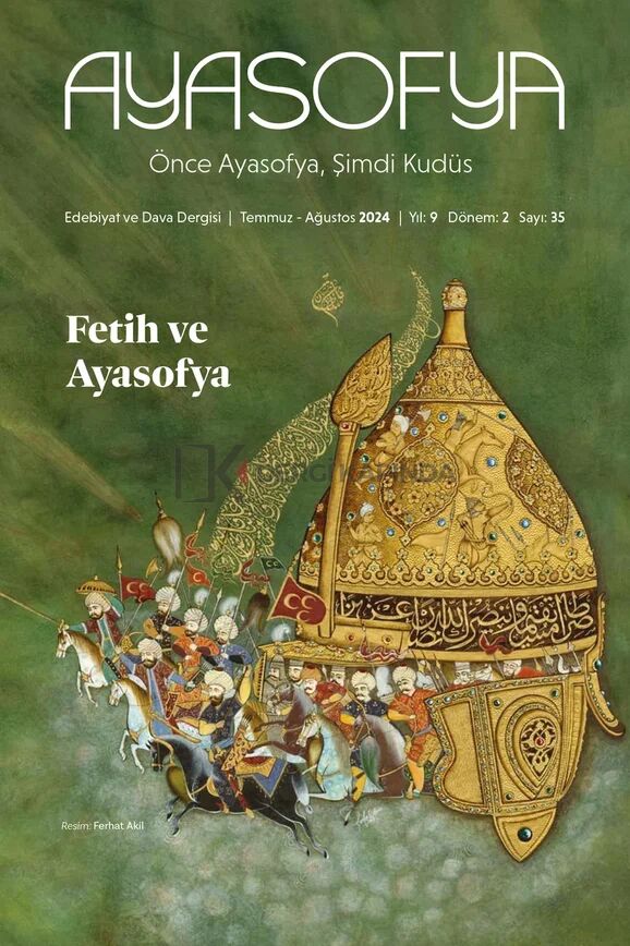Ayasofya Dergi 35.Sayı Temmuz-Ağustos 2024