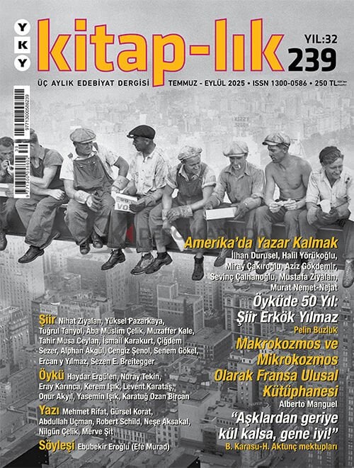 Kitap-lık Dergi 239.Sayı Temmuz-Eylül 2025