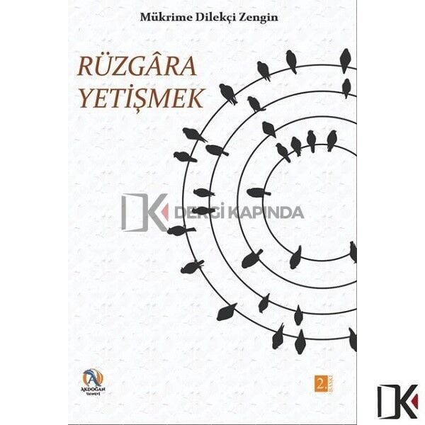 Rüzgara Yetişmek - Mükrime Dilekçi Zengin