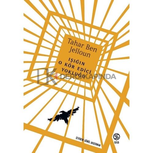 Işığın O Kör Edici Yokluğu - Tahar Ben Jelloun