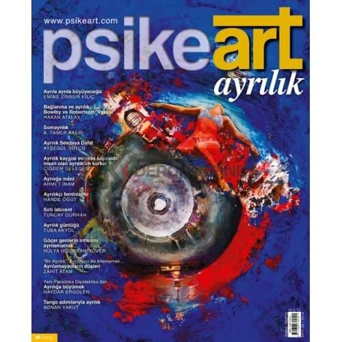 Psikeart Dergi 34.Sayı Temmuz-Ağustos 2014 - Ayrılık