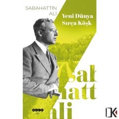 Yeni Dünya & Sırça Köşk - Sabahattin Ali